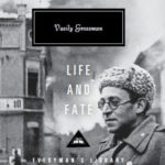 Vassily Grossman Life and Fate