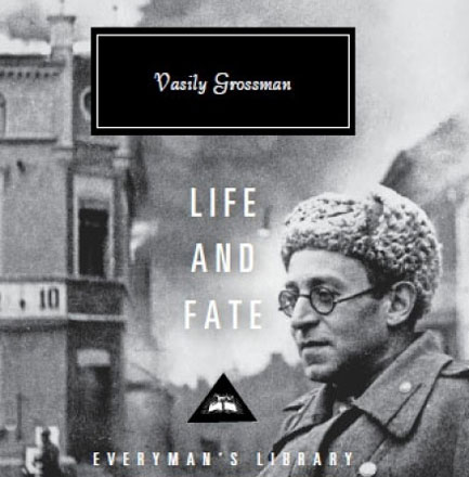 Vassily Grossman Life and Fate